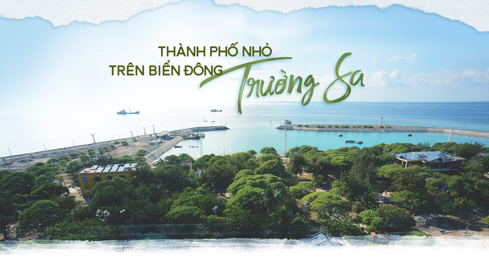 Thành phố nhỏ trên Biển Đông - Trường Sa