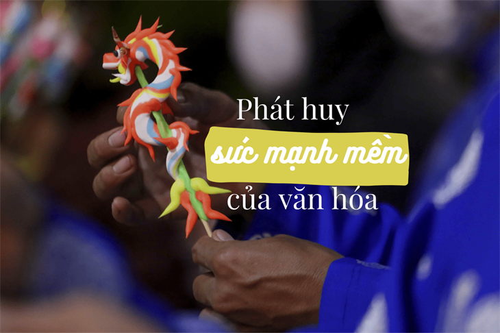 Phát huy sức mạnh mềm của văn hóa