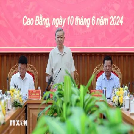 Chủ tịch nước: Cao Bằng cần thống nhất, đồng lòng, hành động quyết liệt