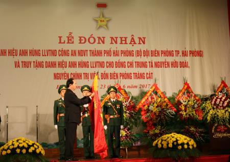 BĐBP Hải Phòng đón nhận danh hiệu Anh hùng LLVTND thời kỳ chống Mỹ, cứu nước