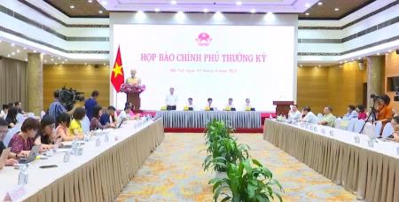 Họp báo Chính phủ thường kỳ tháng 7/2023
