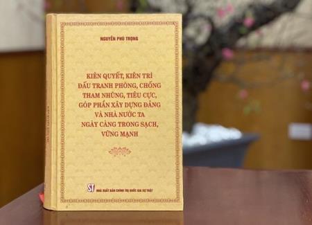Sắp ra mắt sách của Tổng Bí thư về phòng, chống tham nhũng, tiêu cực