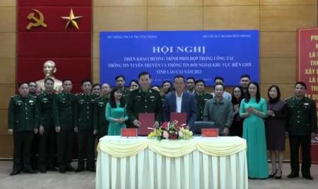 Triển khai chương trình phối hợp thông tin đối ngoại khu vực biên giới tỉnh Lào Cai năm 2023