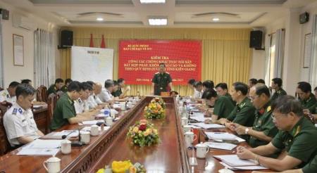 Bộ Quốc phòng kiểm tra công tác chống khai thác hải sản bất hợp pháp tại Kiên Giang