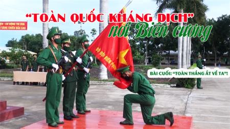 “Toàn quốc kháng dịch” nơi Biên cương