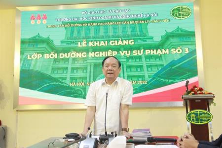 Khai giảng lớp nghiệp vụ sư phạm dành cho cán bộ, giảng viên Trường Đại học Kinh doanh và Công nghệ Hà Nội