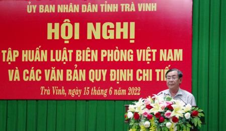 Trà Vinh: Tập huấn Luật Biên phòng Việt Nam và các văn bản quy định chi tiết