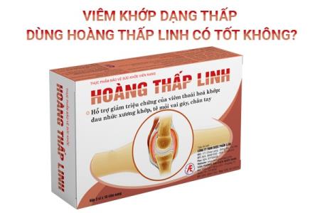 Viêm khớp dạng thấp dùng Hoàng Thấp Linh có tốt không?