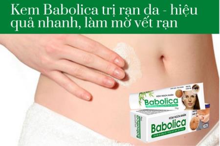Kem Babolica trị rạn da - hiệu quả nhanh, làm mờ vết rạn, bạn đã biết chưa?