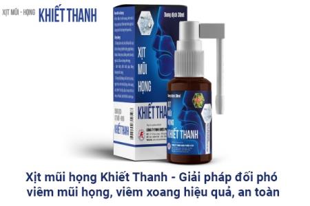 Xịt mũi họng Khiết Thanh - Giải pháp đối phó viêm mũi họng, viêm xoang hiệu quả, an toàn