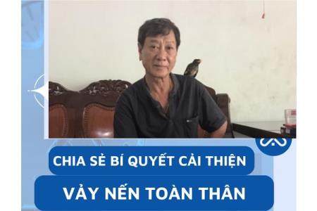 Hết ngứa ngáy, bong tróc do vẩy nến toàn thân suốt 20 năm nhờ cách này