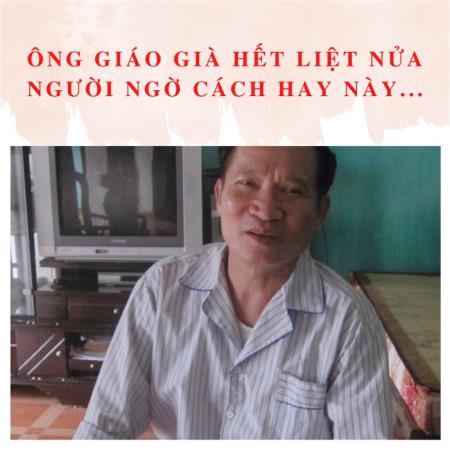 Nằm liệt giường sau 3 lần tai biến: Ông giáo già cải thiện bệnh nhờ cách hay này