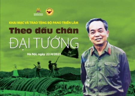 Triển lãm “Theo dấu chân Đại tướng Võ Nguyên Giáp” sẽ khai mạc vào ngày 22/4