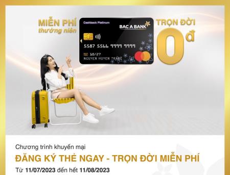BAC A BANK miễn nhiều loại phí dành cho chủ thẻ tín dụng quốc tế