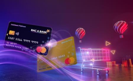 Ưu đãi hoàn tiền hấp dẫn cho chủ thẻ tín dụng quốc tế BAC A BANK